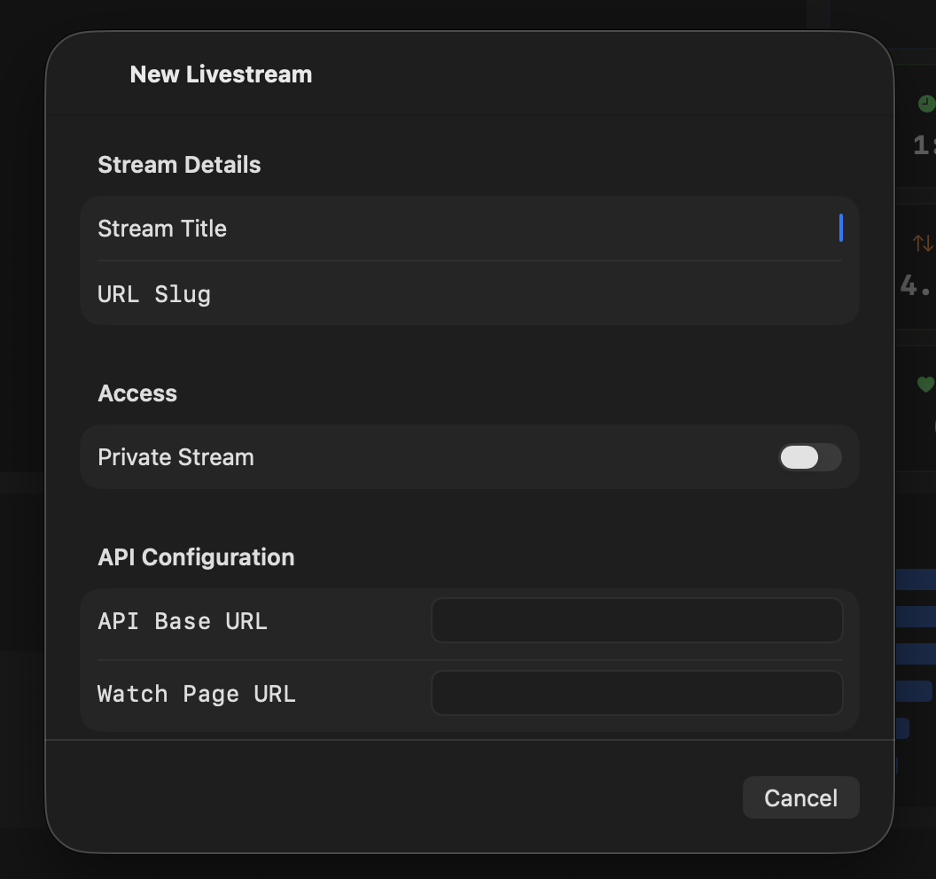 New Livestream creation dialog with title, slug, access, and API configuration fields